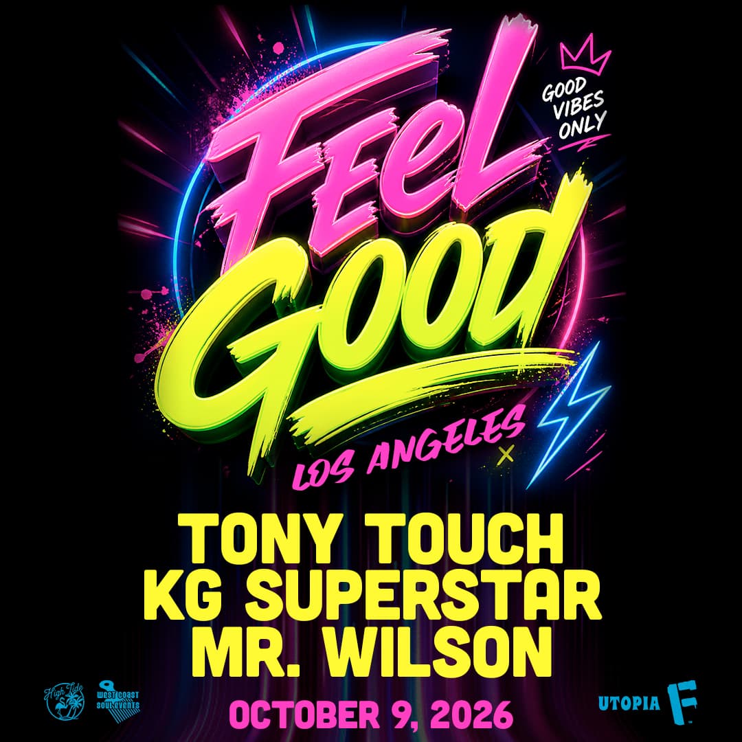 Feel Good L.A w / Tony Touch