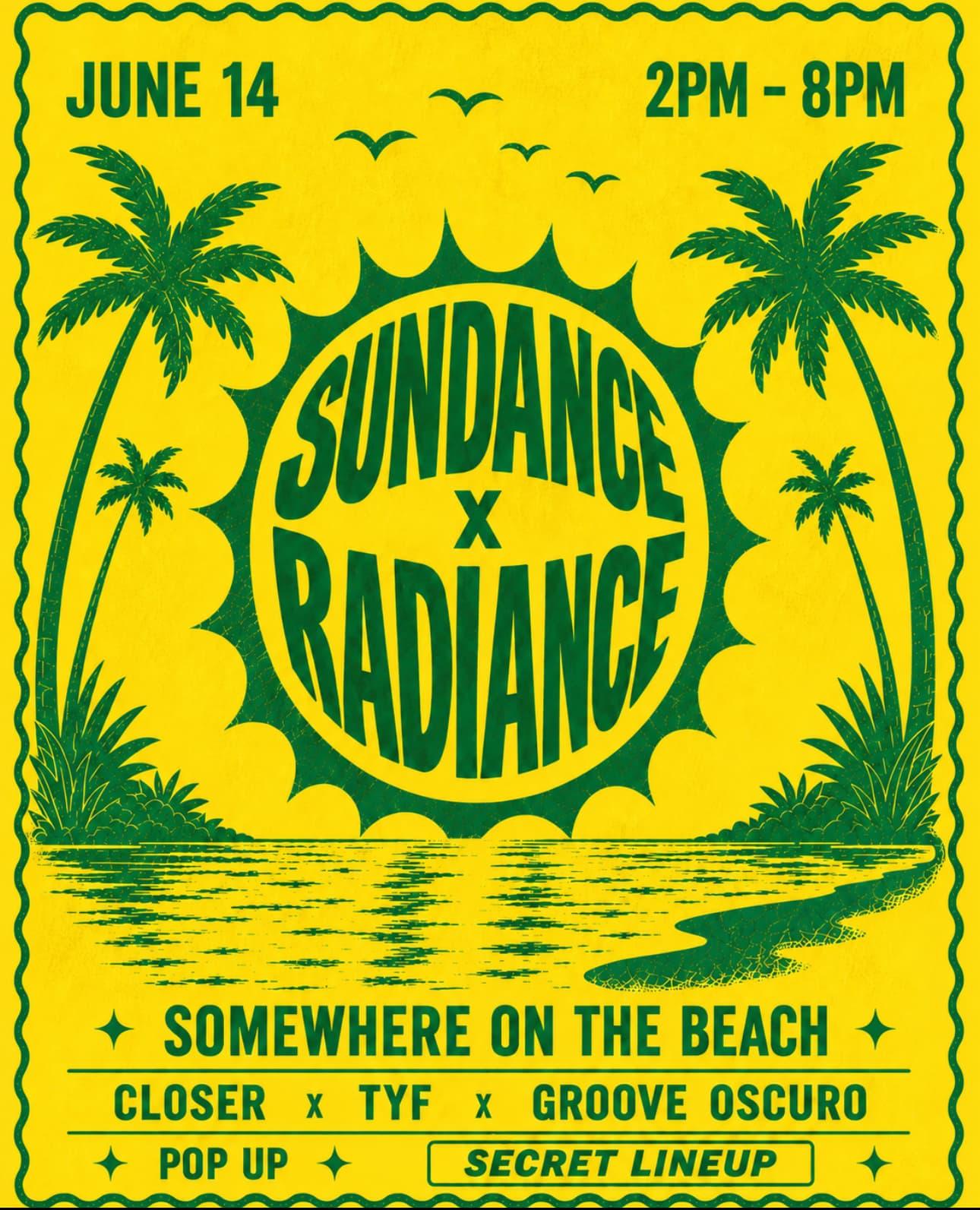 CLOSER x TYF x GROOVE OSCURO present SUNDANCE (Beach Pop Up)