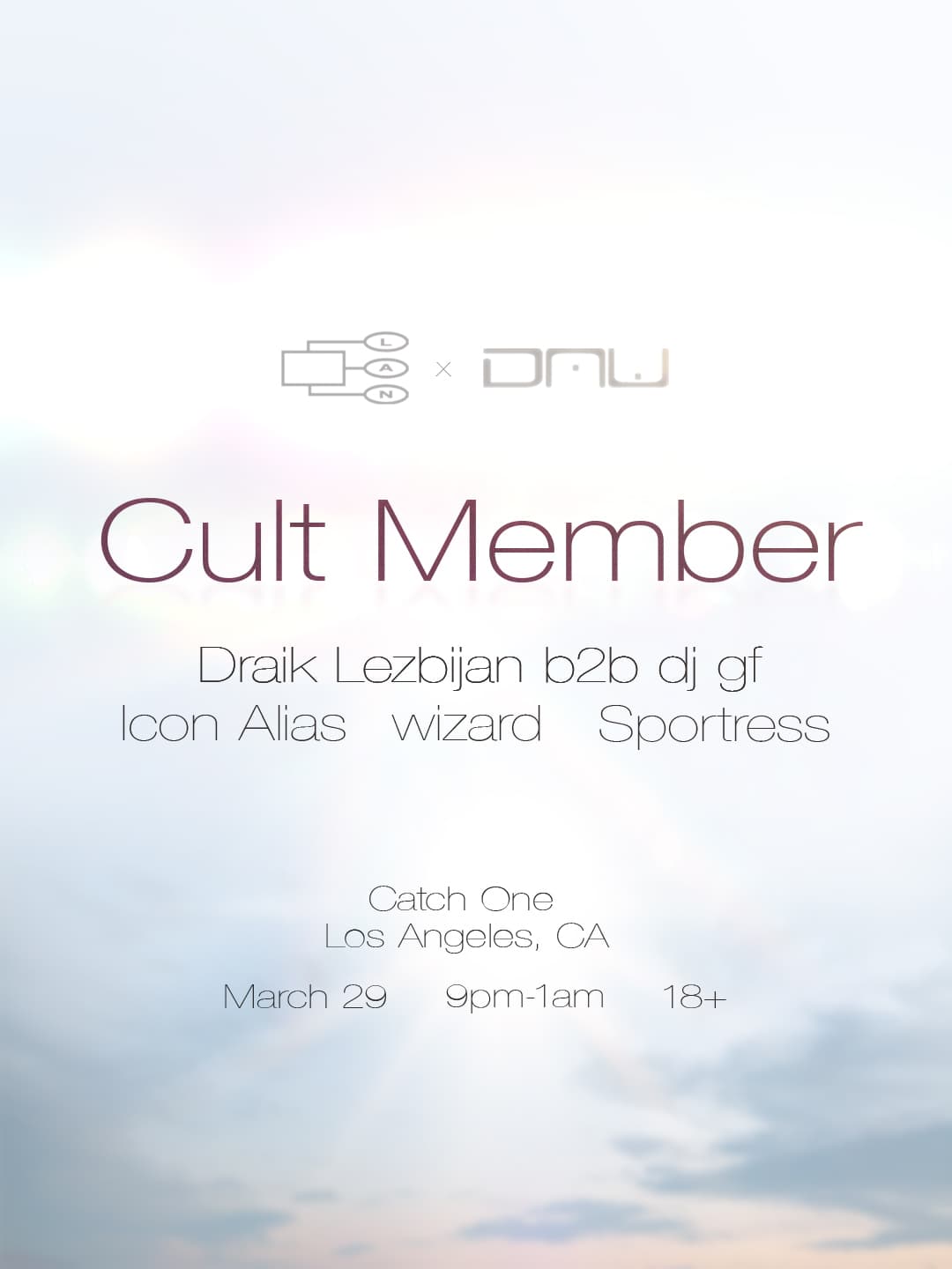 DAW x LAN presents: Cult Member