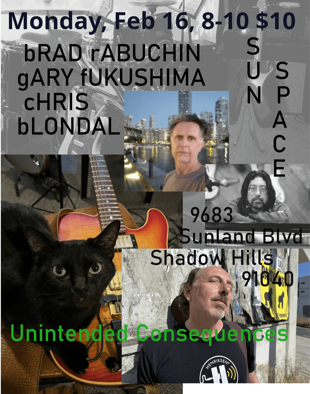 Brad Rabuchin / Gary Fukushima / Chris Blondal