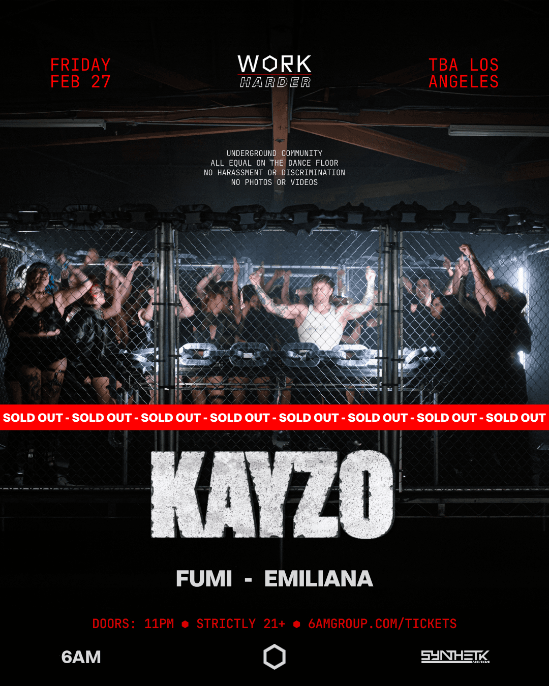 WORK Harder presents: Kayzo [Extended Set], FUMI, & EMILIANA