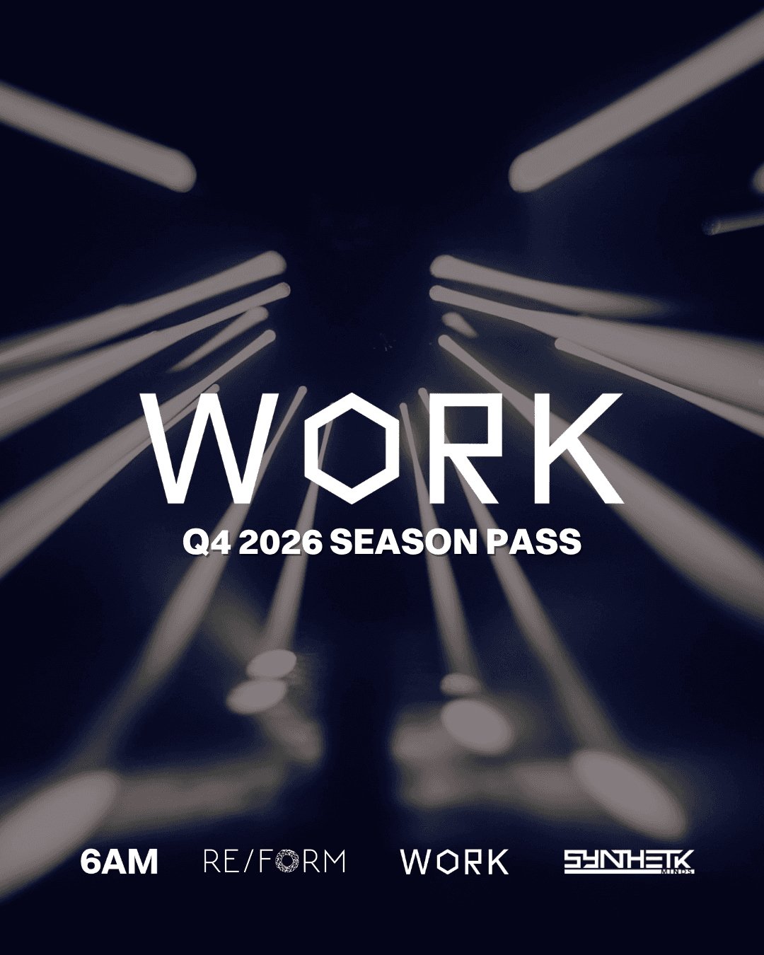 WORK Q4 2026 Season Pass