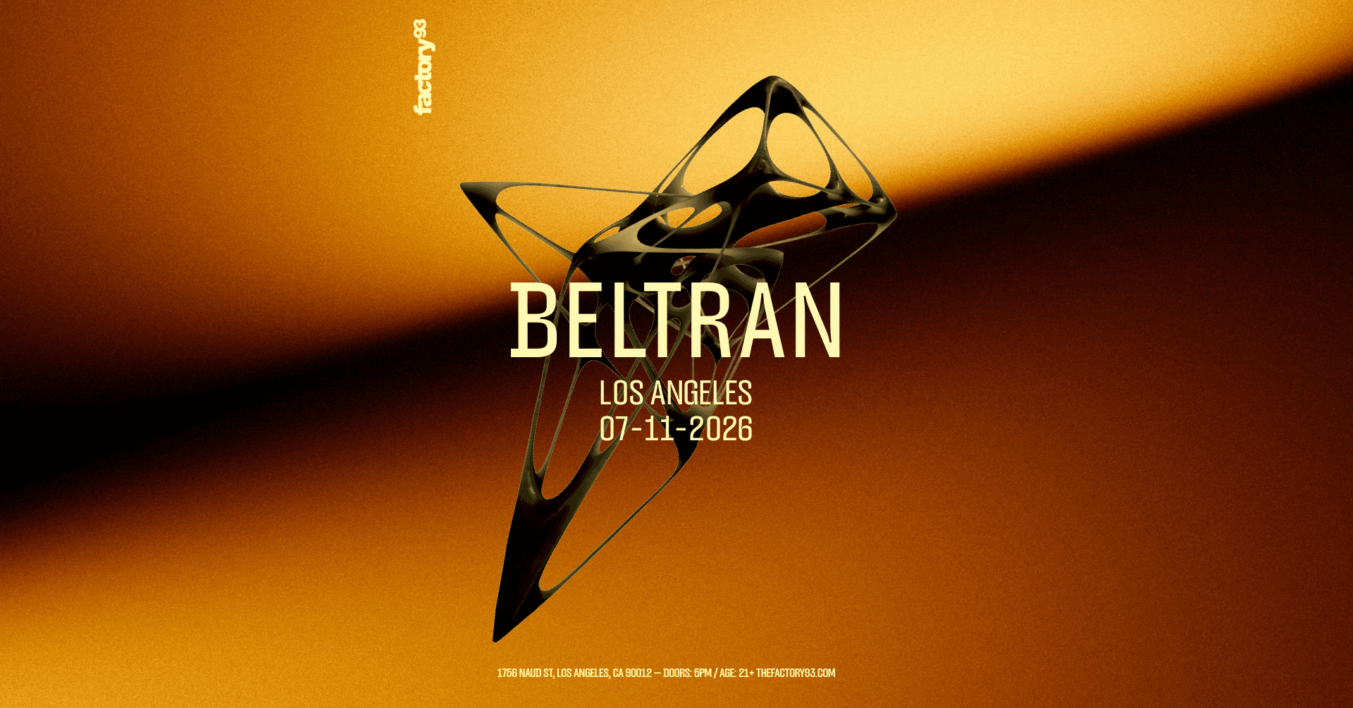 Factory 93 presents: Beltran at Naud St
