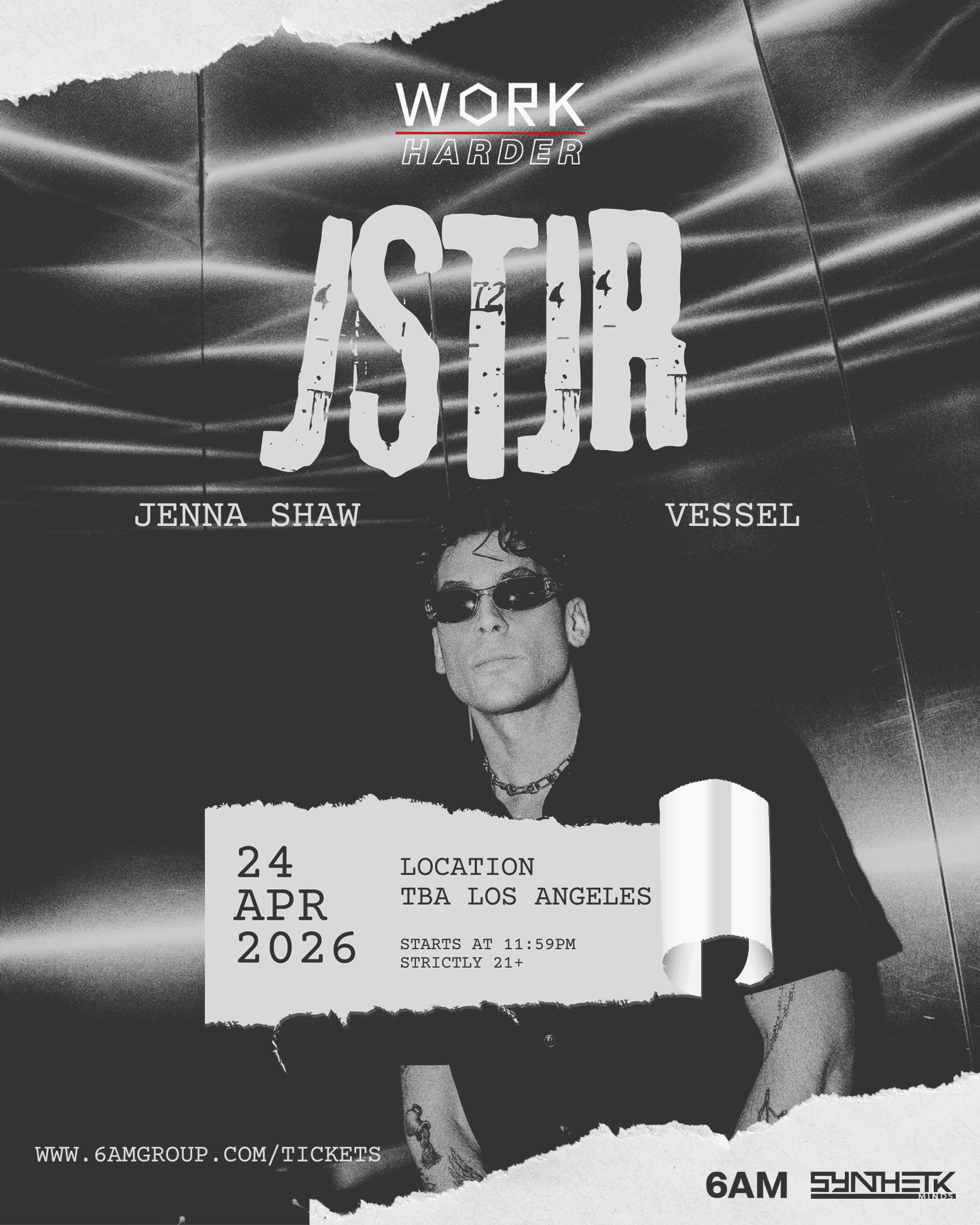 WORK Harder presents: JSTJR, Jenna Shaw, & VESSEL