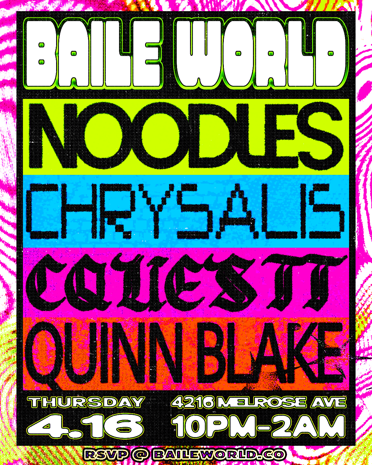 BAILE WORLD ft Noodles, CHRYSALIS, Cquestt, Quinn Blake