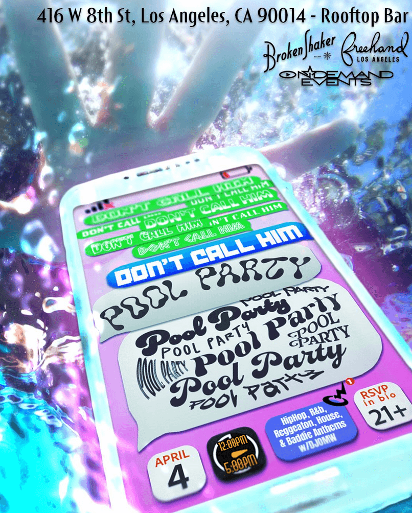 Don’t Call Him - Pool Party
