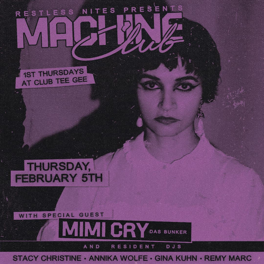 Machine Club 2/5: mimi cry, Gina Kuhn, Remy Marc