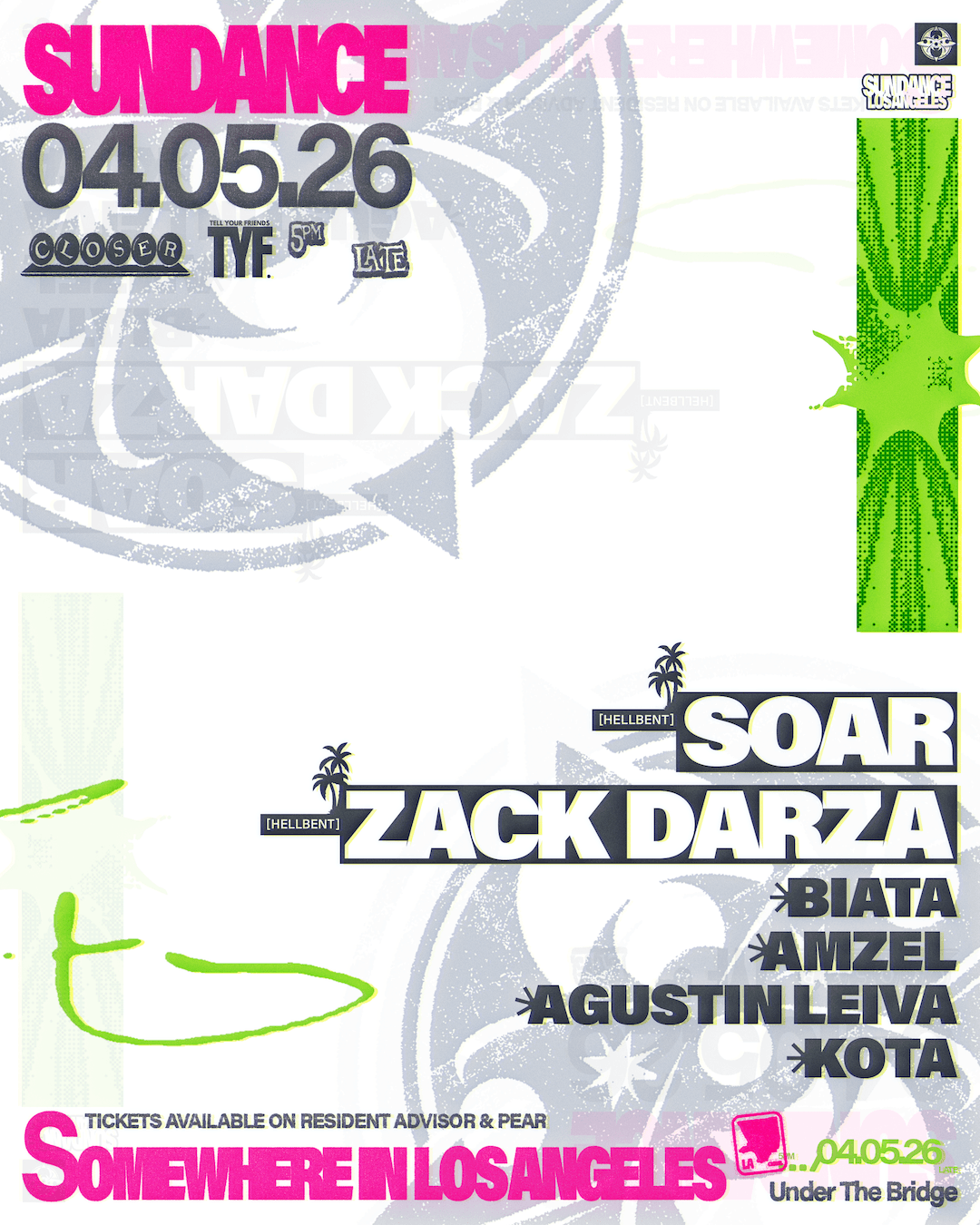 CLOSER x TYF present SUNDANCE with SOAR [Hellbent] & Zack Darza [Hellbent]