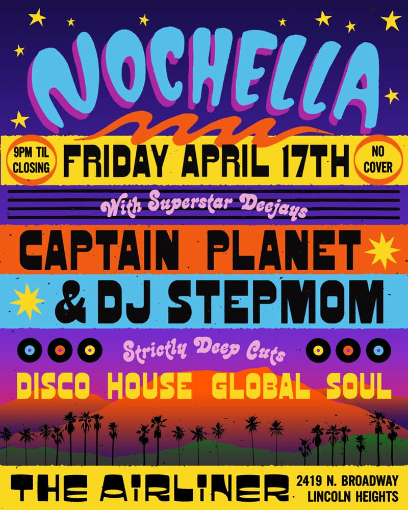 NOCHELLA w. Captain Planet & DJ Stepmom