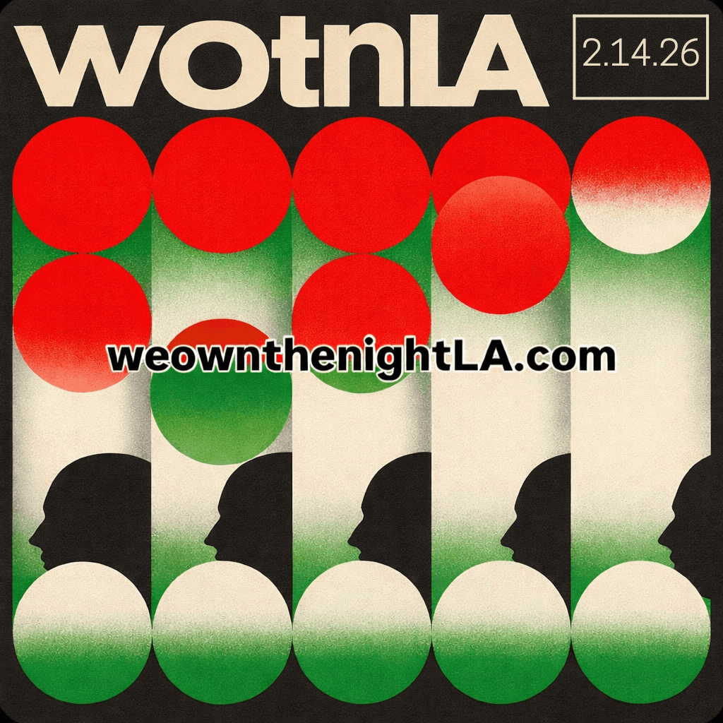 we own the night LA (feat. a special international guest)