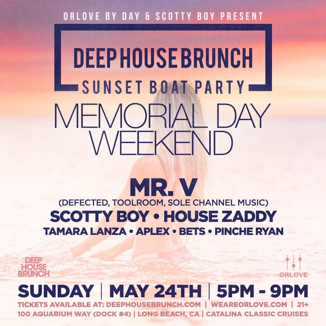 Deep House Brunch BOAT PARTY feat. Mr. V [Memorial Day Sunday]