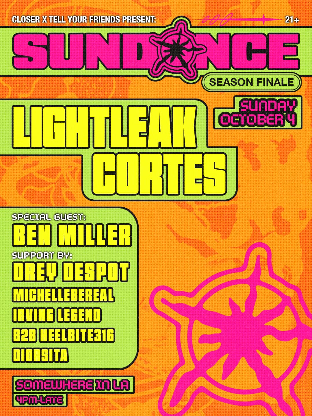 CLOSER x TYF present SUNDANCE (Season Finale) with Lightleak & Cortes