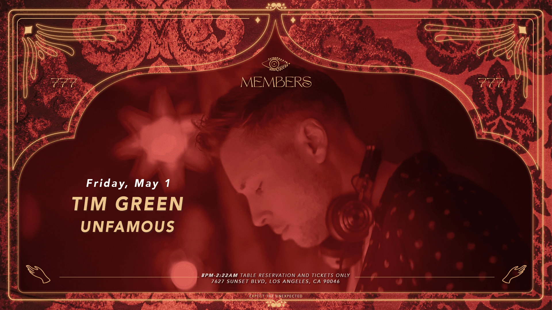 Members presents: Tim Green and Unfamous