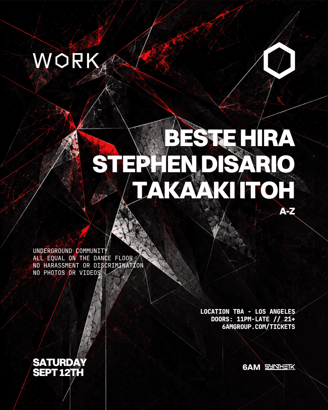 WORK presents Beste Hira, Stephen Disario, & Takaaki Itoh