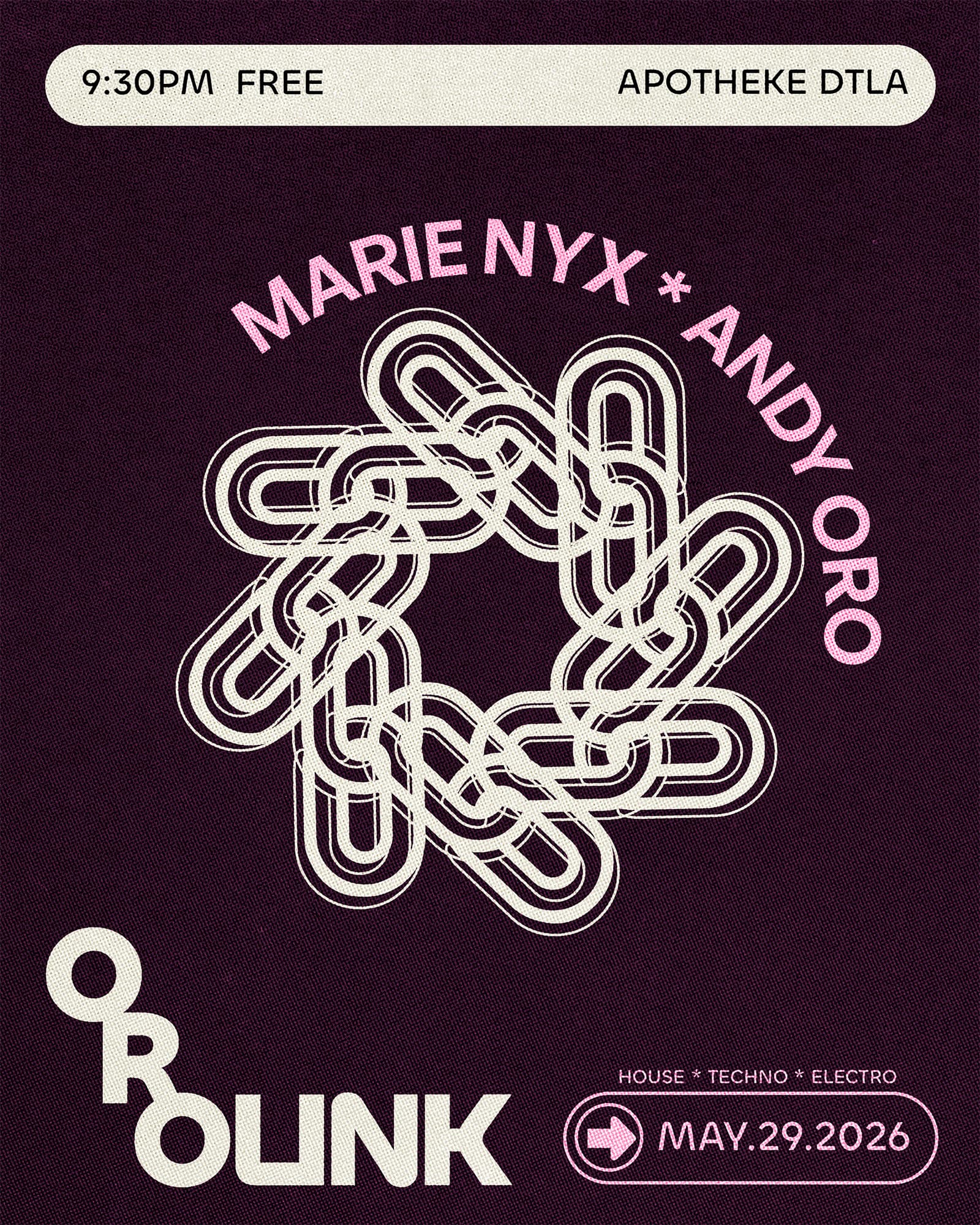 OROLINK: Marie Nyx + Andy Oro event
