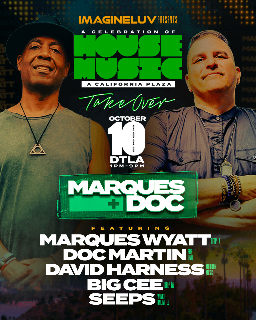 [CANCELLED] Marques Wyatt B2B Doc Martin - Imagine Luv presents: A Celebration of House Music