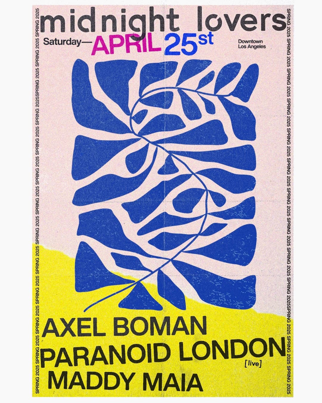 Midnight Lovers with Axel Boman, Paranoid London (live), Maddy Maia