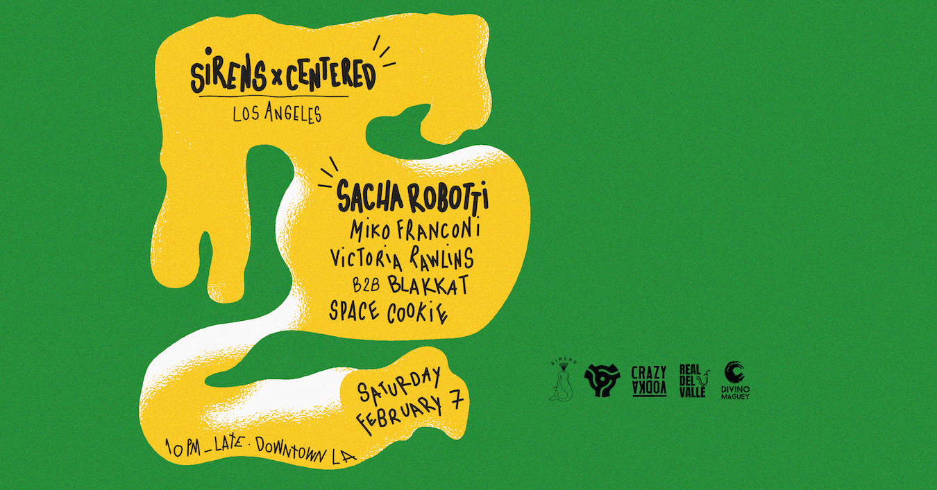 Sirens X Centered: Sacha Robotti, Miko Franconi, Victoria Rawlins, Blakkat, Space Cookie