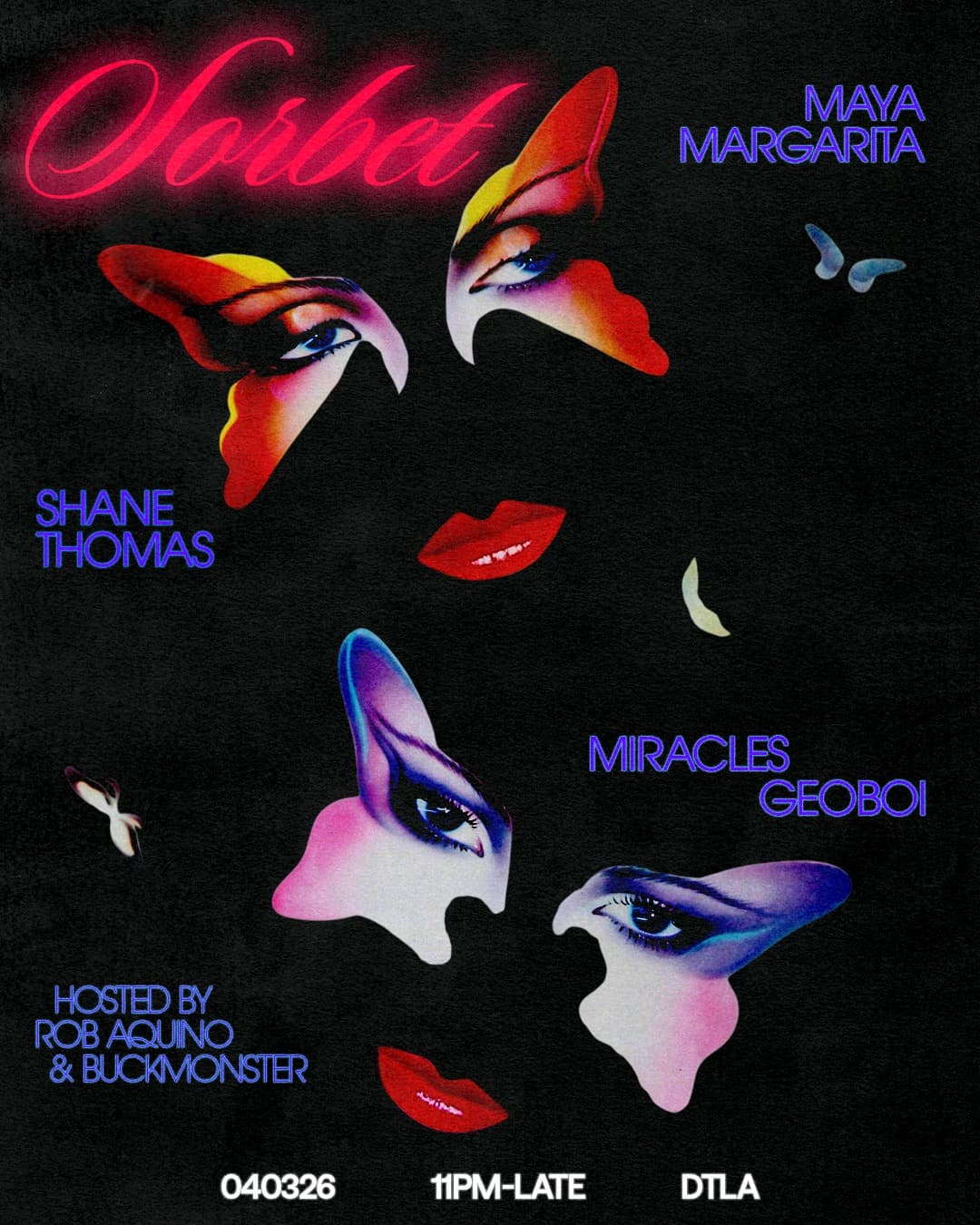 Sorbet feat. Maya Margarita, Shane Thomas, Miracles & Geoboi