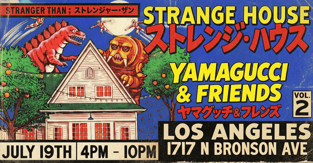 Yamagucci & Friends - Strange House Reopening