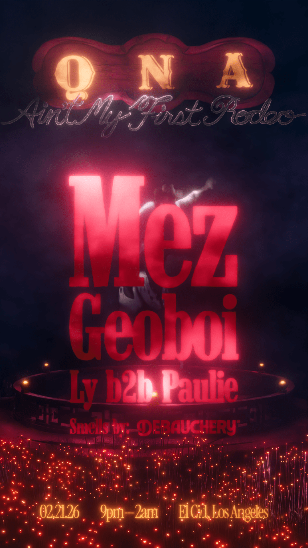 QNA presents AIN'T MY FIRST RODEO