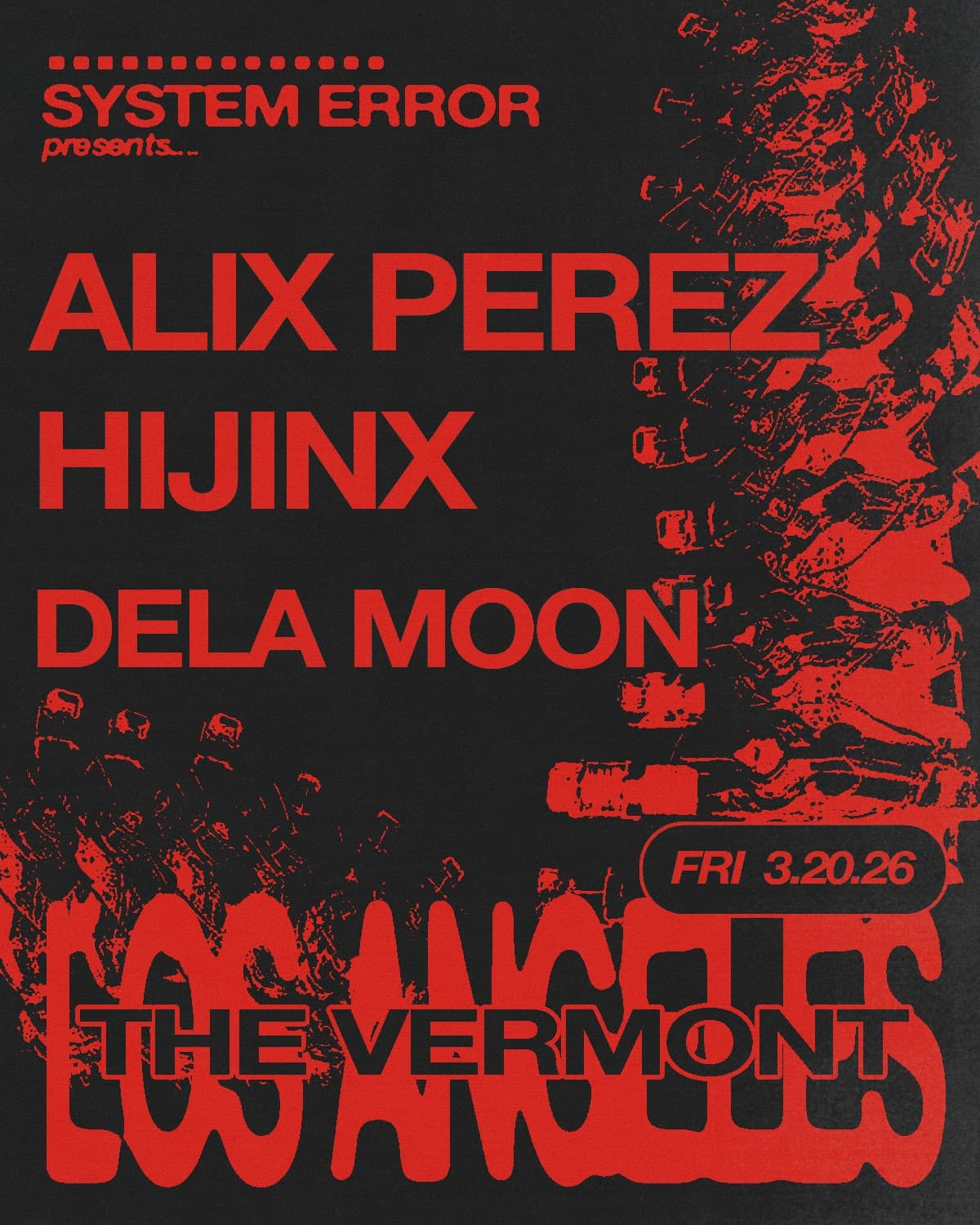 System Error presents Alix Perez + HIJINX