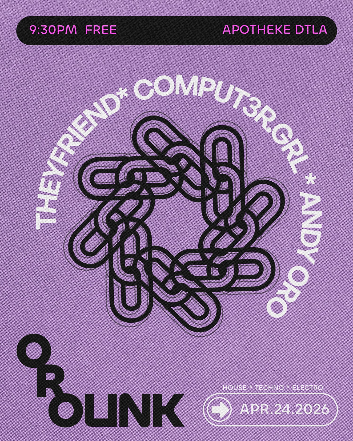 OROLINK: Theyfriend + comput3r.grl + Andy Oro