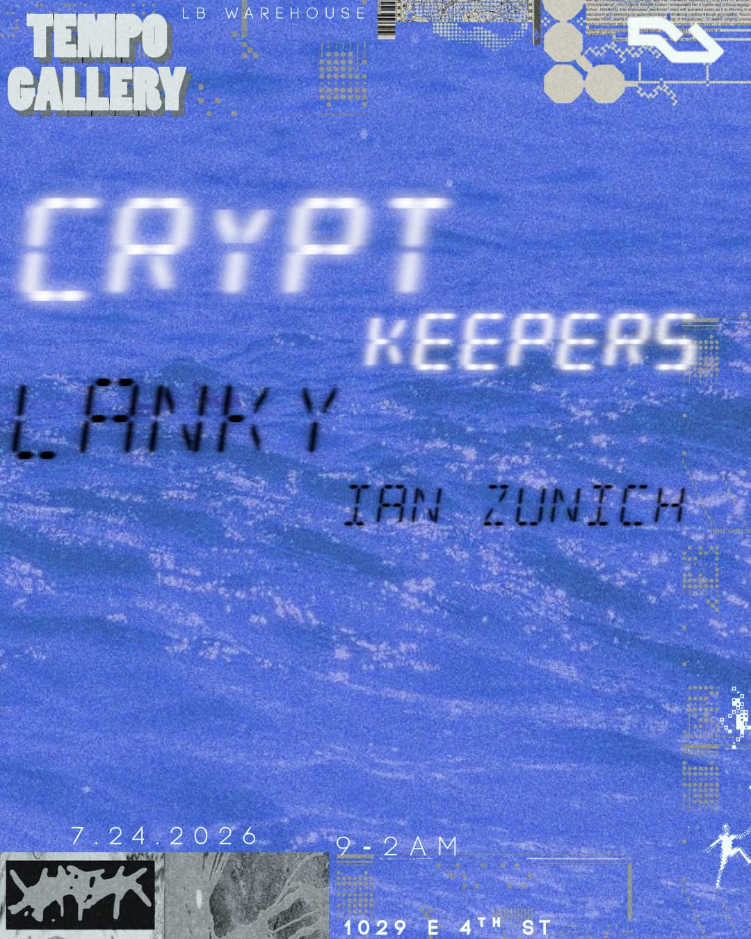 TEMPO GALLERY presents: Crypt Keepers, Lanky, & Ian Zunich