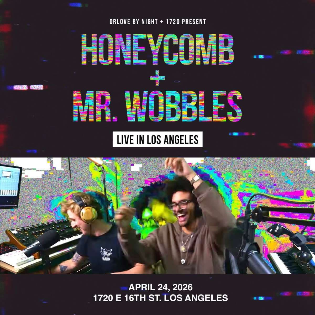 Honeycomb + Mr. Wobbles LIVE in L.A
