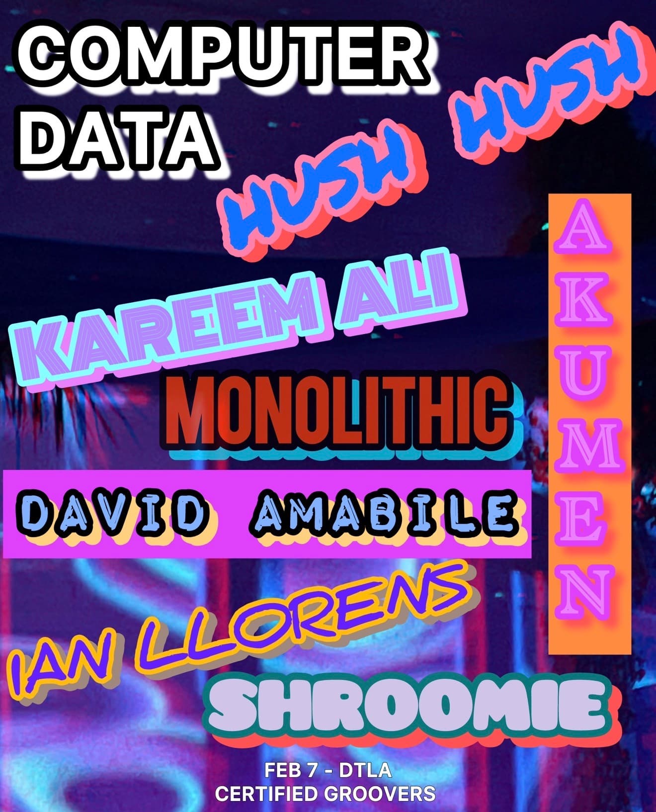 Computer Data, Hush Hush, Kareem Ali, Monolithic