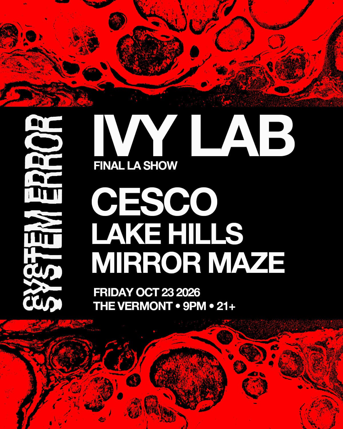 System Error: Ivy Lab [Final LA Show]