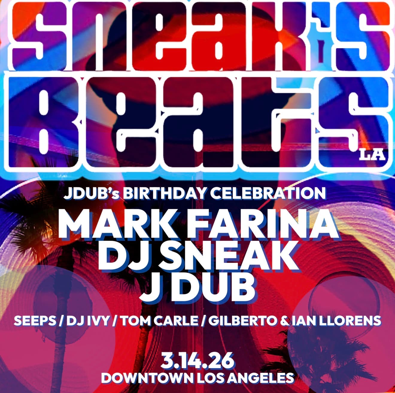 SNEAK'S BEATS x Certified Groovers with Mark Farina, DJ Sneak, J-Dub and More…