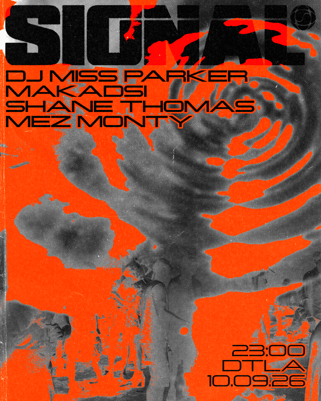 SIGNAL: DJ Miss Parker // Makadsi // Shane Thomas // Mez Monty