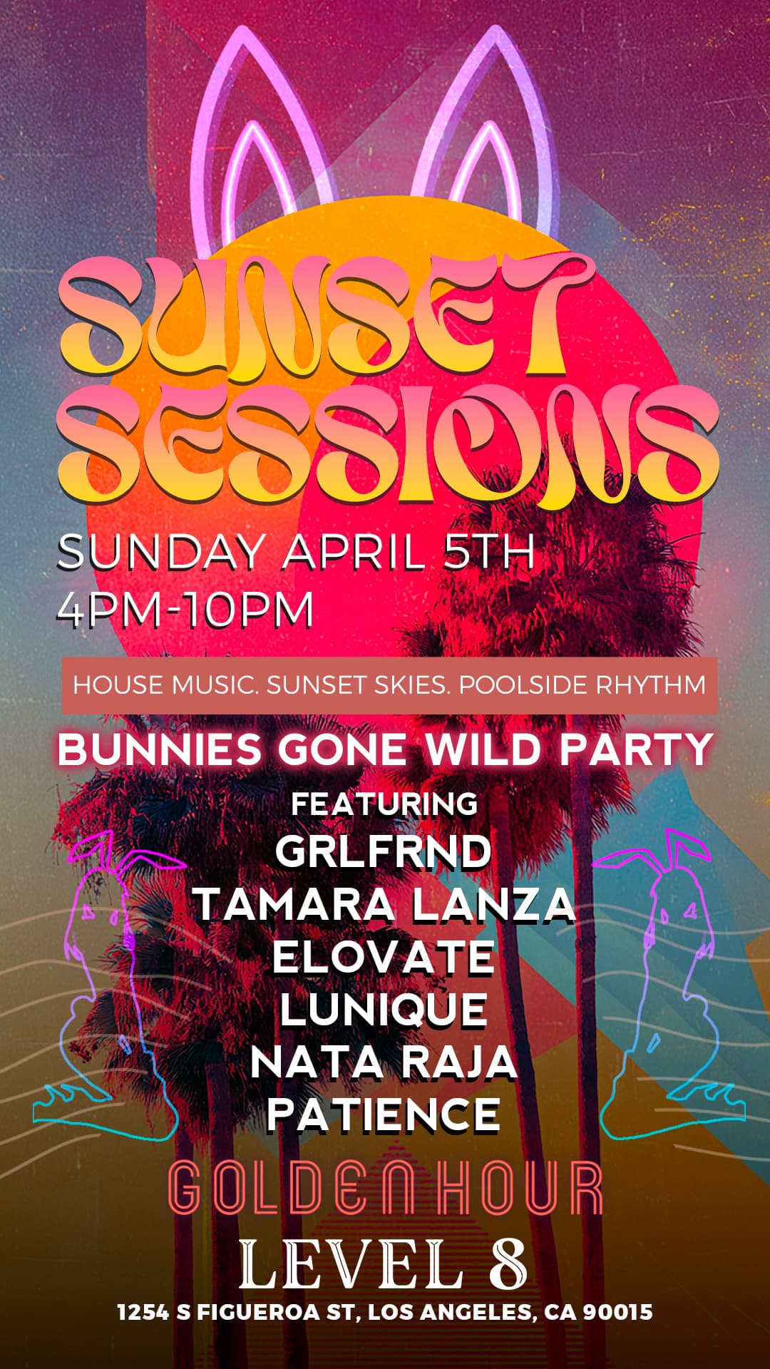 SUNSET SESSIONS 'Bunnies Gone Wild Party'
