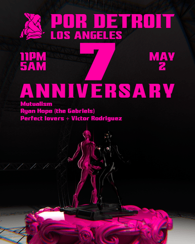 Por Detroit LA: 7-Year Anniversary