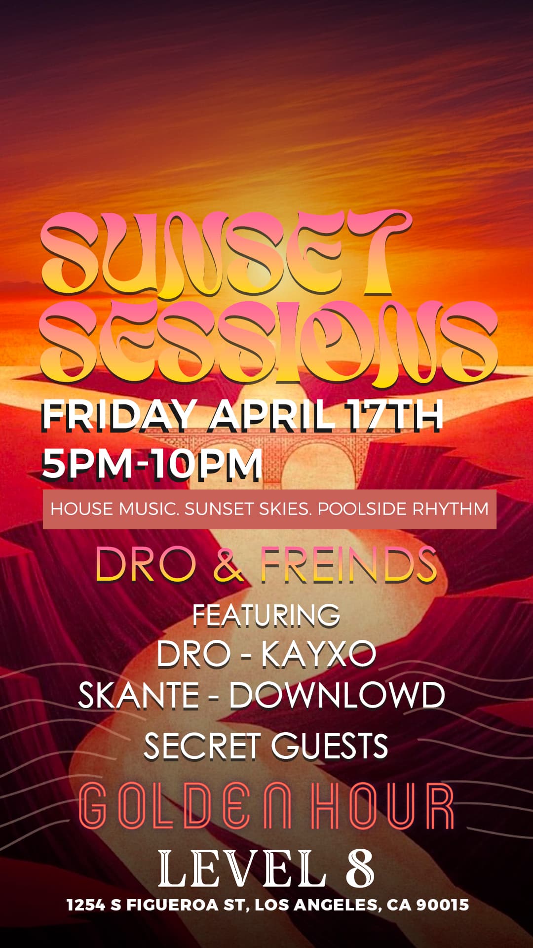 SUNSET SESSIONS 'DRO & Friends'