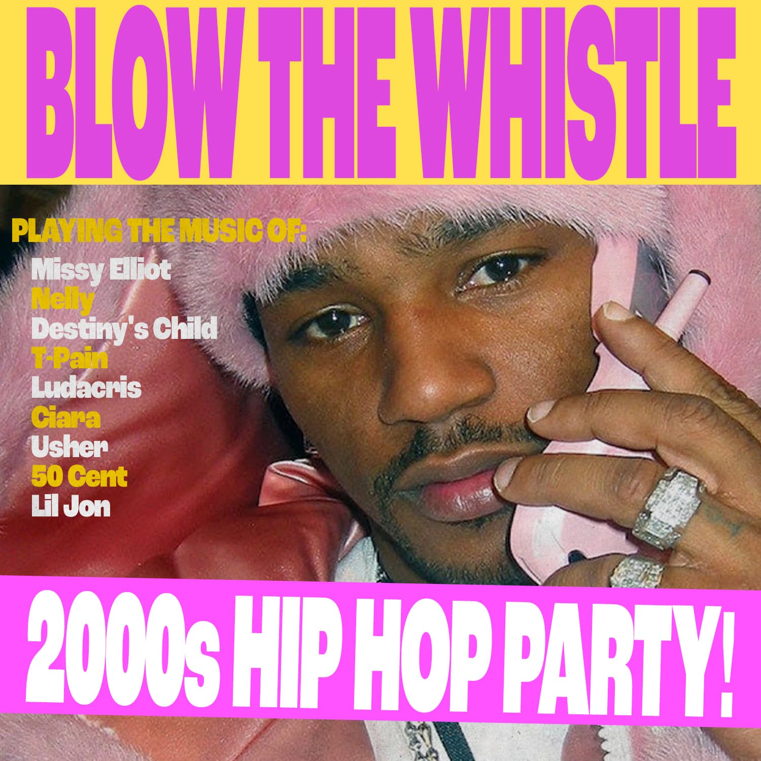 BLOW THE WHISTLE (2000's Hip Hop Party!)