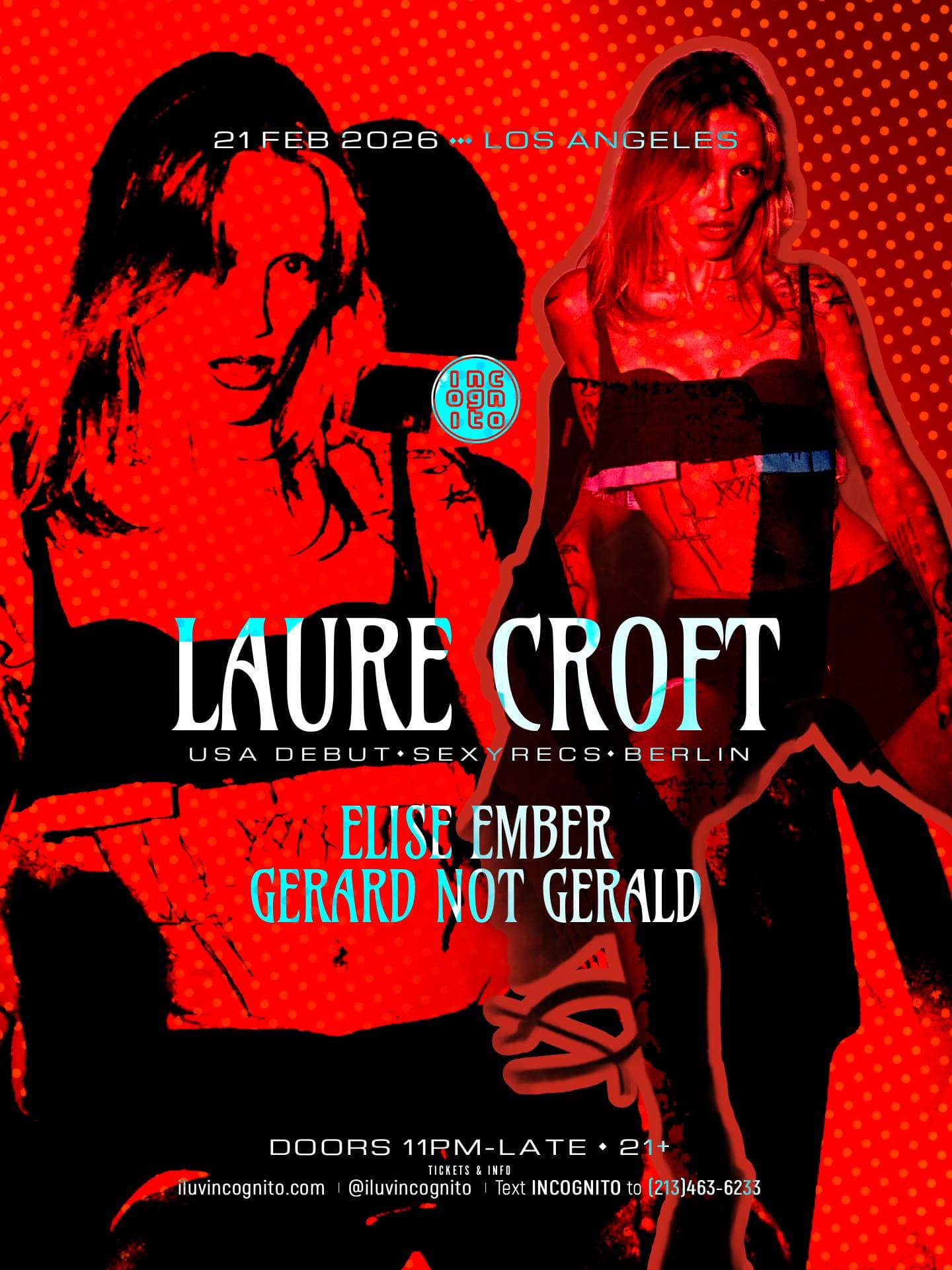 INCOGNITO presents Laure Croft (USA Debut)