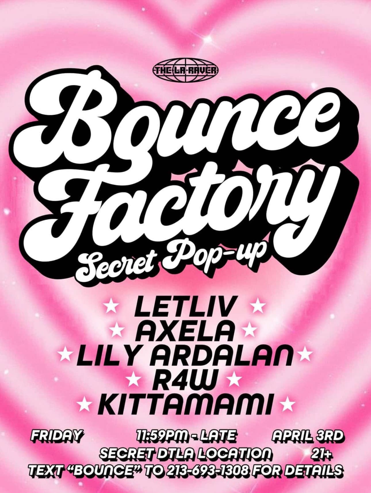 Bounce Factory: The LA Raver Techno Night (Secret Pop-Up)