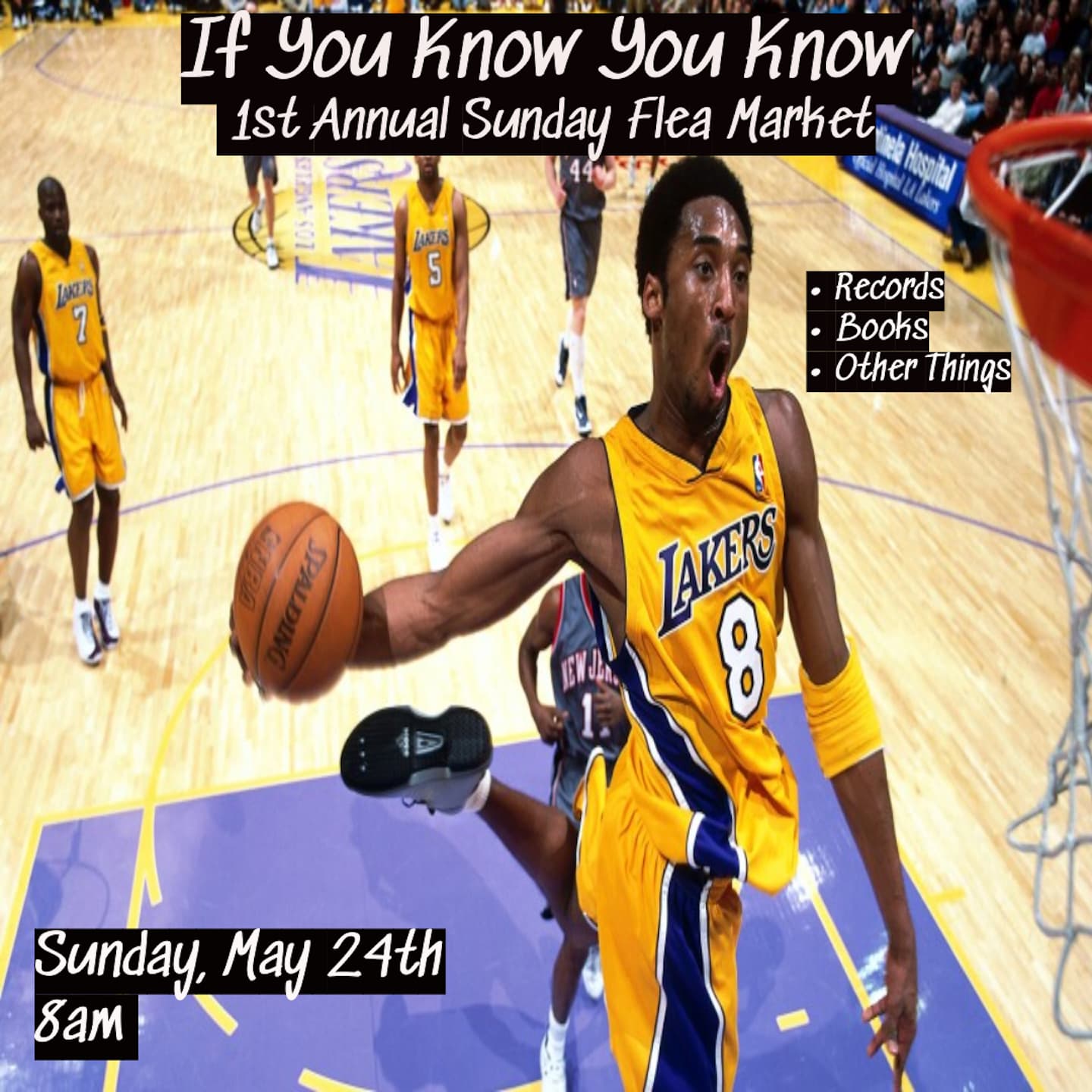 If You Know You Know - 1st Annual Sunday Flea Market
