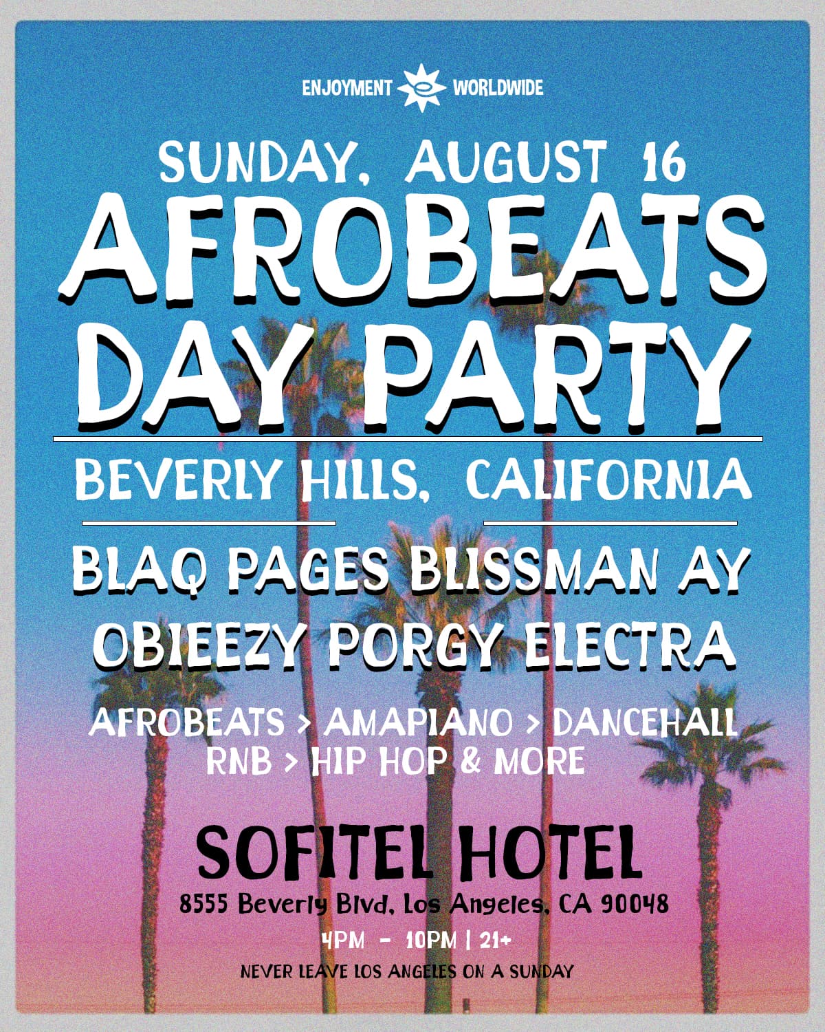Afrobeats Day Party ( Beverly Hills ) at Sofitel Hotel