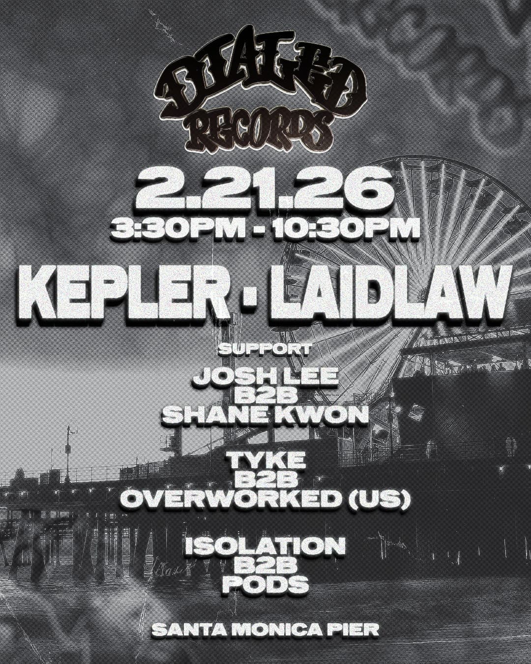 Dialed Records Santa Monica Pier: Kepler & Laidlaw