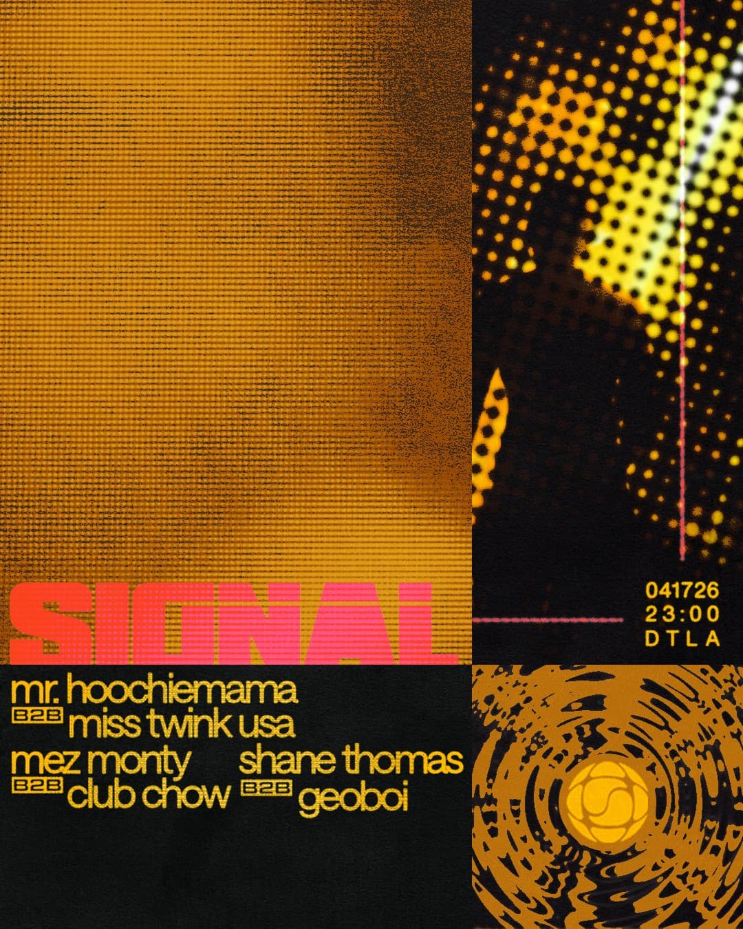 SIGNAL: Mister Hoochiemama & Miss Twink USA // Mez Monty & Club Chow // Shane Thomas & Geoboi