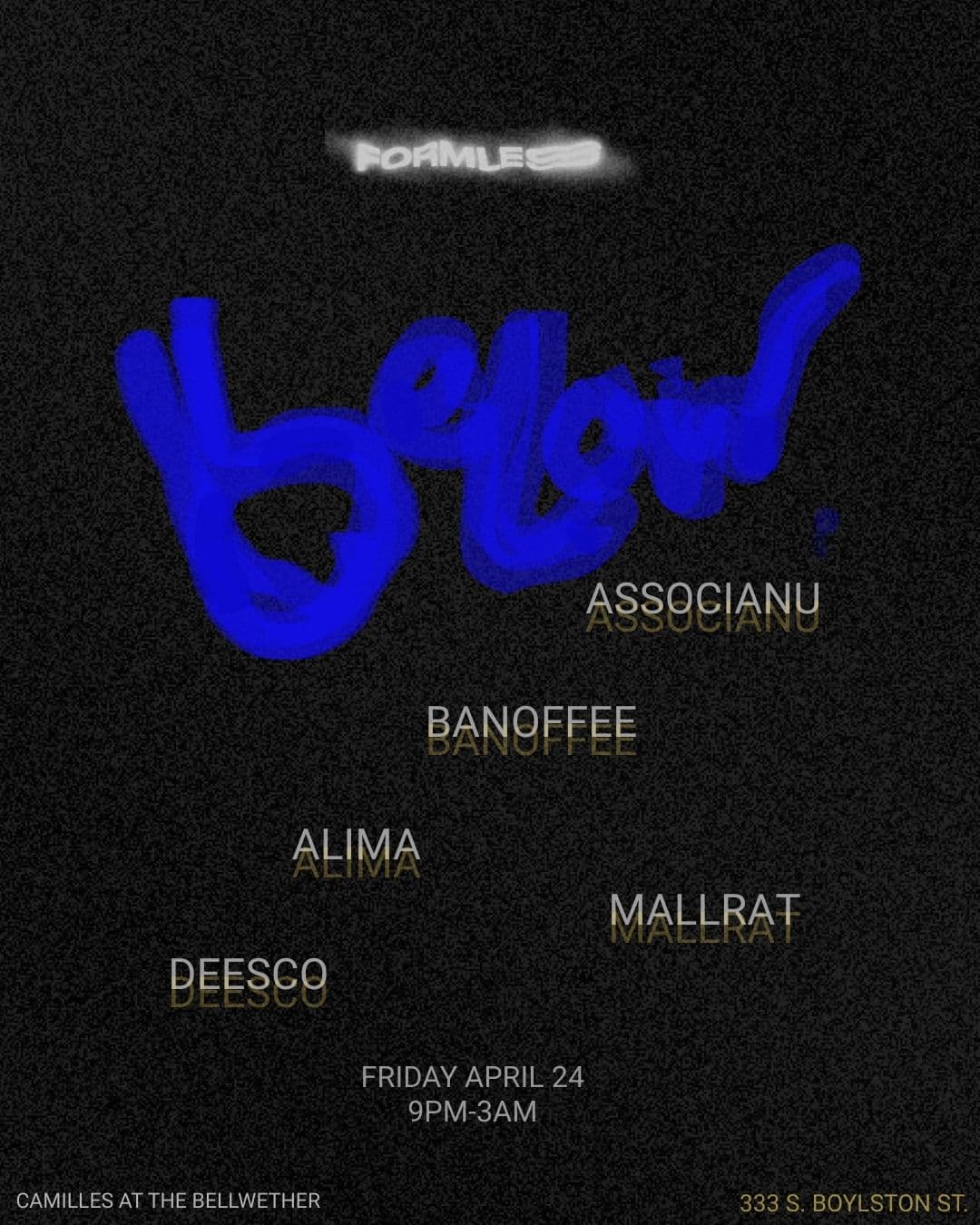 Formless presents Below at Camille's