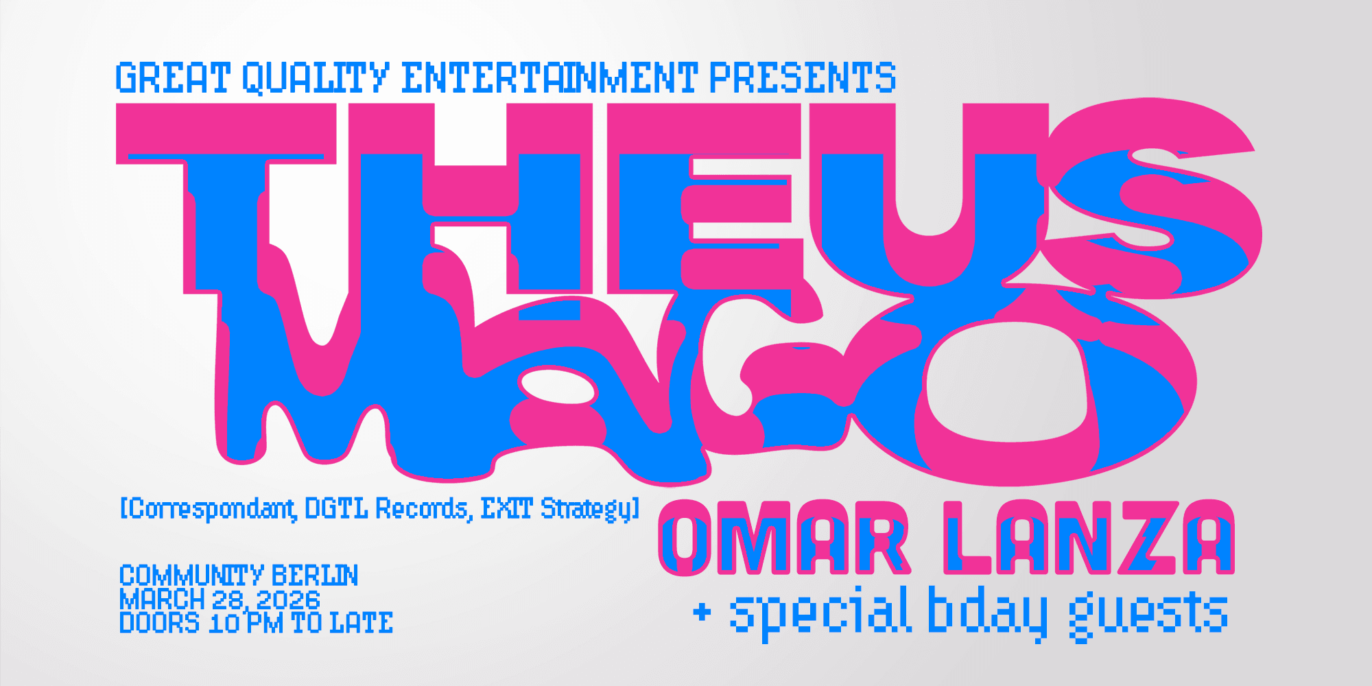 Great Quality Entertainment presents: Theus Mago with Omar Lanza & Special Birthday Guests