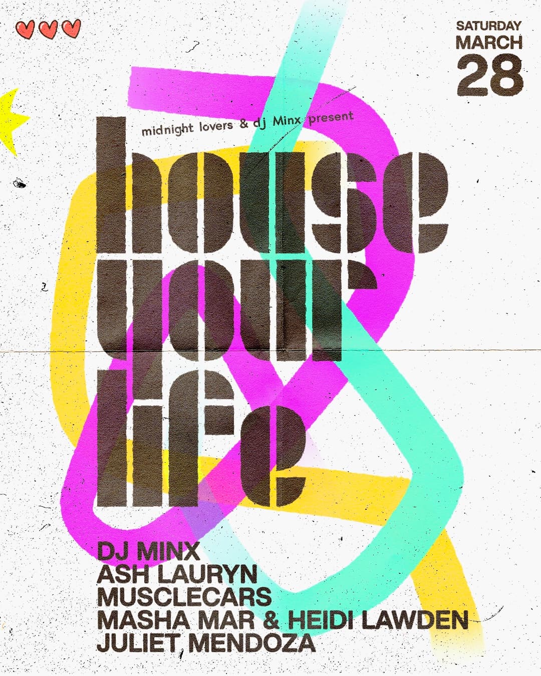 House Your Life LA: DJ Minx, Ash Lauryn, MUSCLECARS, Heidi Lawden, Masha Mar, Juliet Mendoza