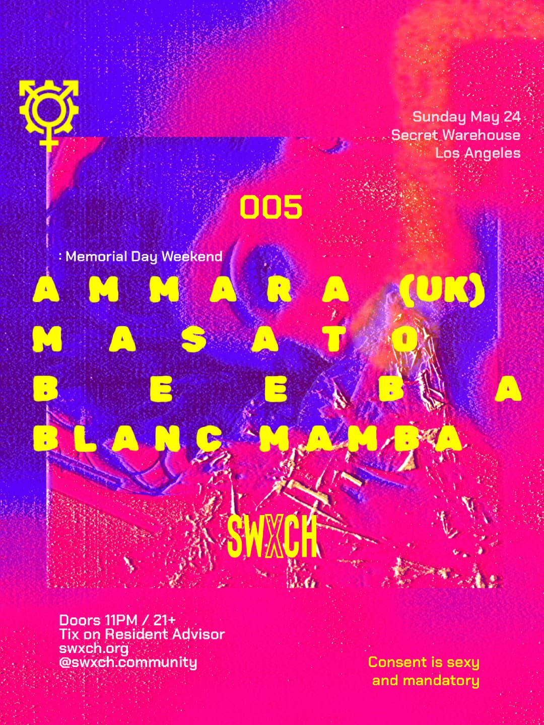 SWXCH 005: AMMARA (UK) with masato, BEEBA b2b BLANC MAMBA - Memorial Day Weekend
