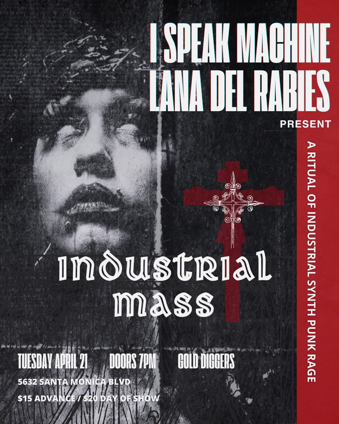 INDUSTRIAL MASS with I Speak Machine and Lana Del Rabies