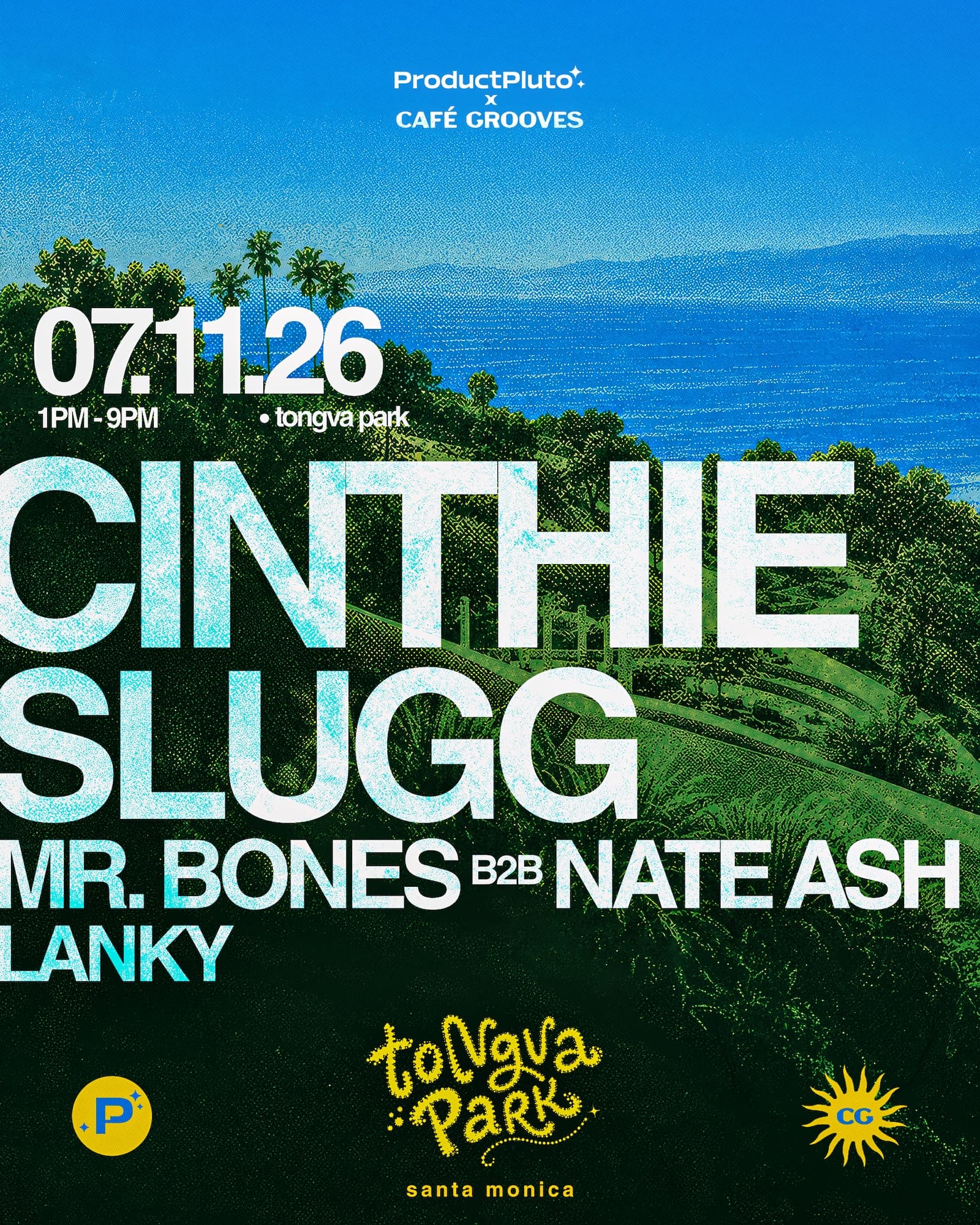 Product Pluto & Cafe Grooves present: Tongva Park