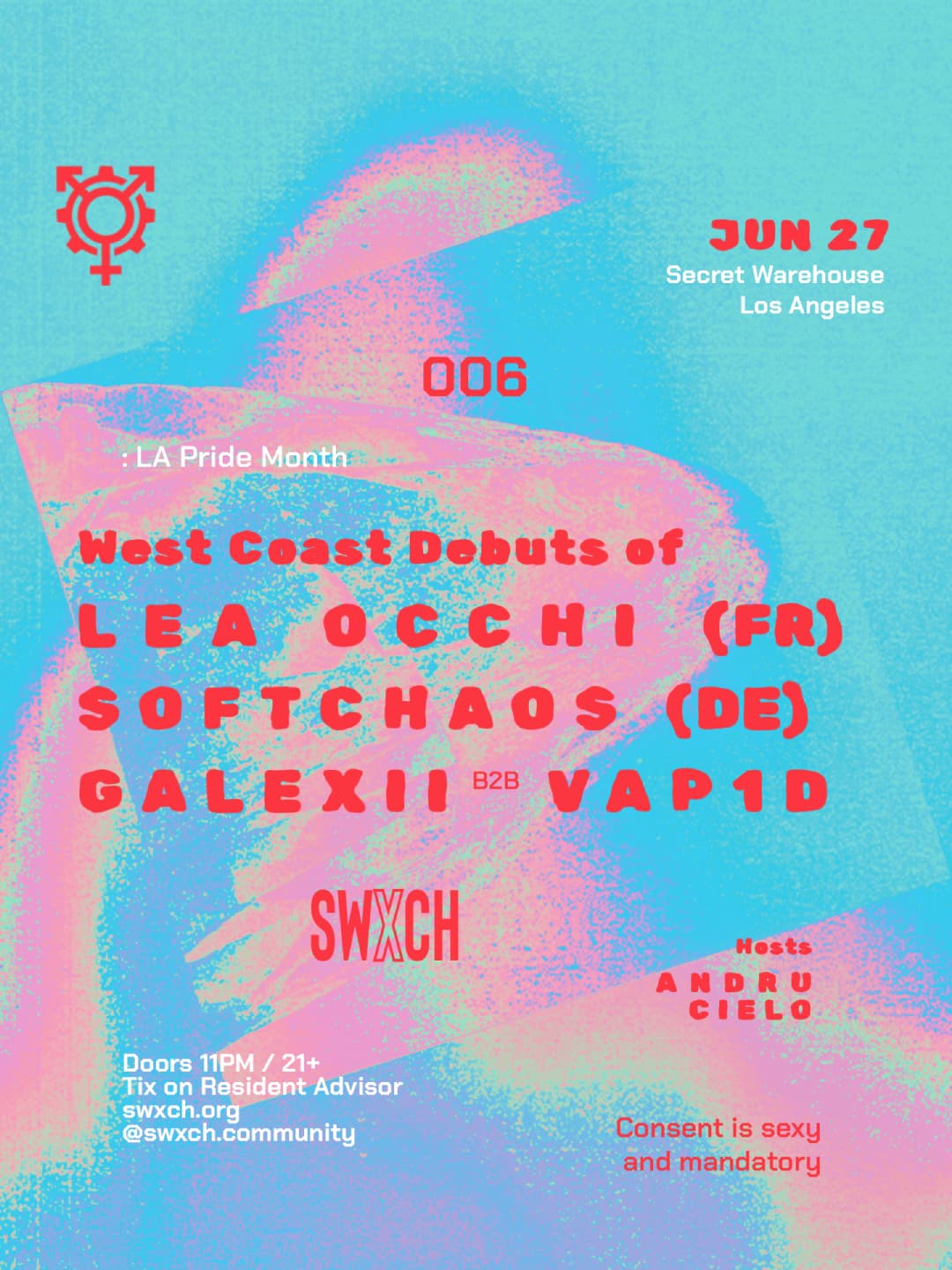 SWXCH 006: West Coast Debut of Lea Occhi (FR) & softchaos (DE) - LA Pride